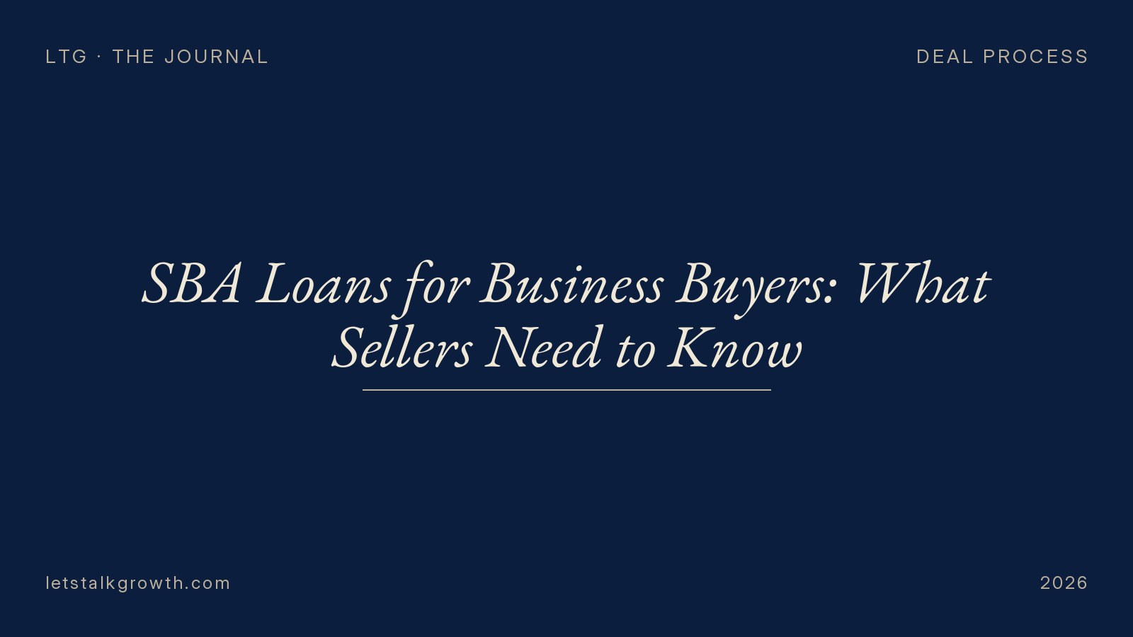 SBA Loans for Business Buyers: What Sellers Need to Know