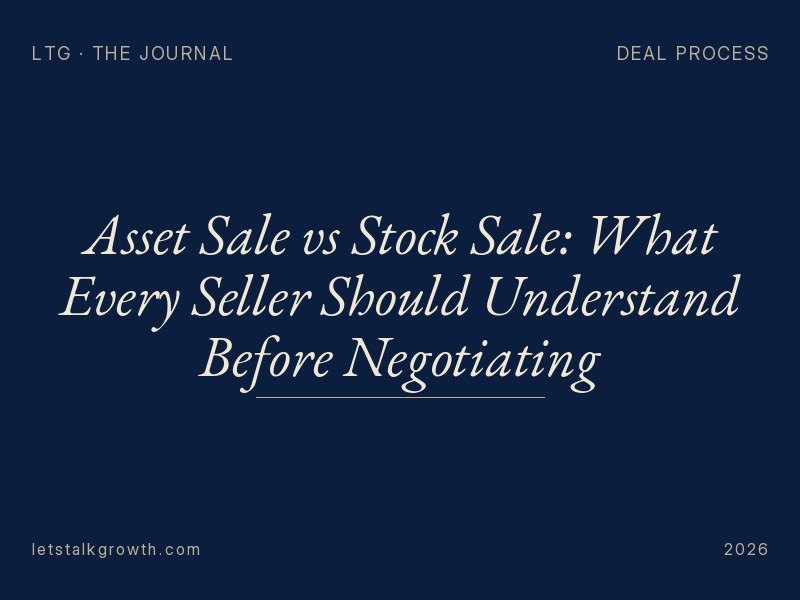 Asset Sale vs Stock Sale: What Every Seller Should Understand Before Negotiating