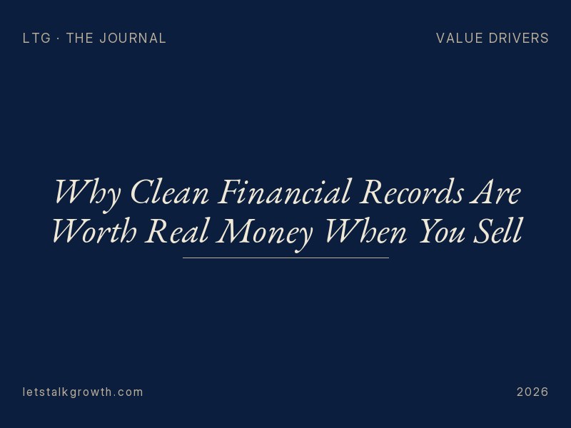 Why Clean Financial Records Are Worth Real Money When You Sell