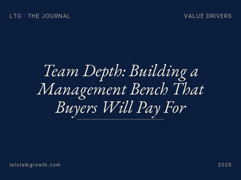 Team Depth: Building a Management Bench That Buyers Will Pay For