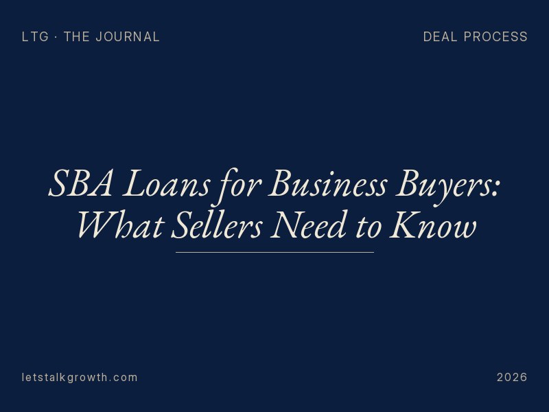 SBA Loans for Business Buyers: What Sellers Need to Know