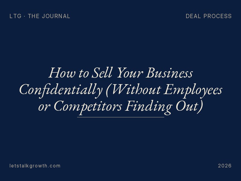 How to Sell Your Business Confidentially (Without Employees or Competitors Finding Out)