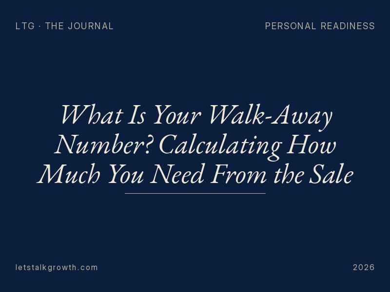 What Is Your Walk-Away Number? Calculating How Much You Need From the Sale