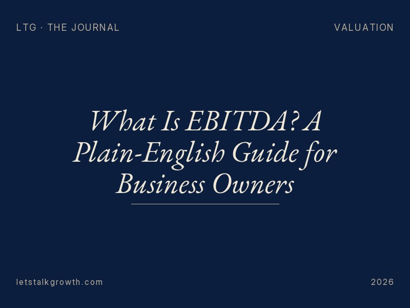 What Is EBITDA? A Plain-English Guide for Business Owners